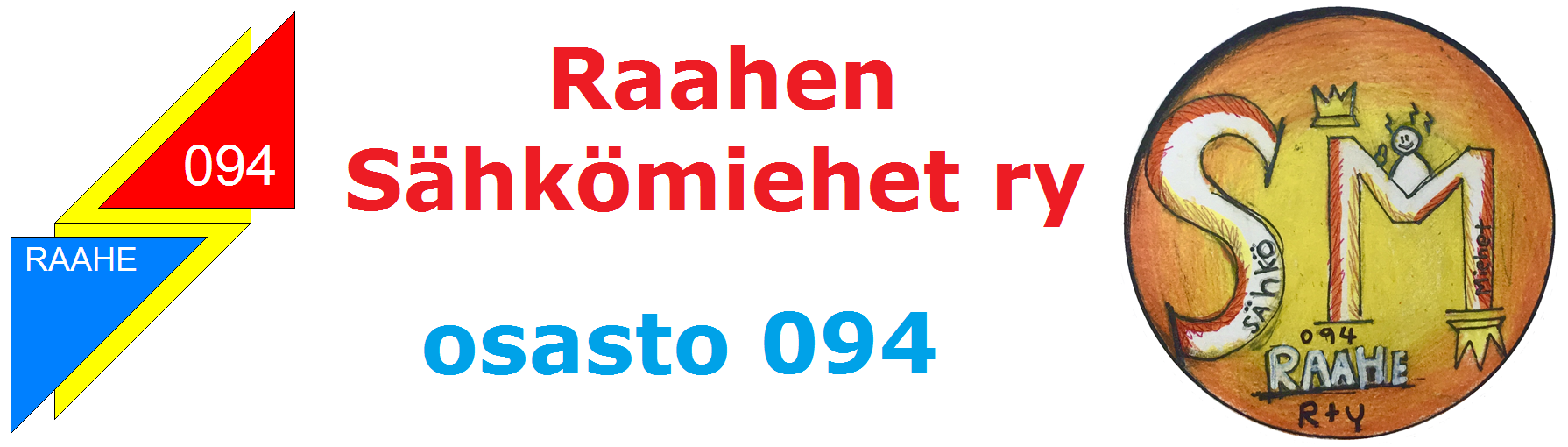 RAAHEN S&Auml;HK&Ouml;MIEHET ry  osasto 094